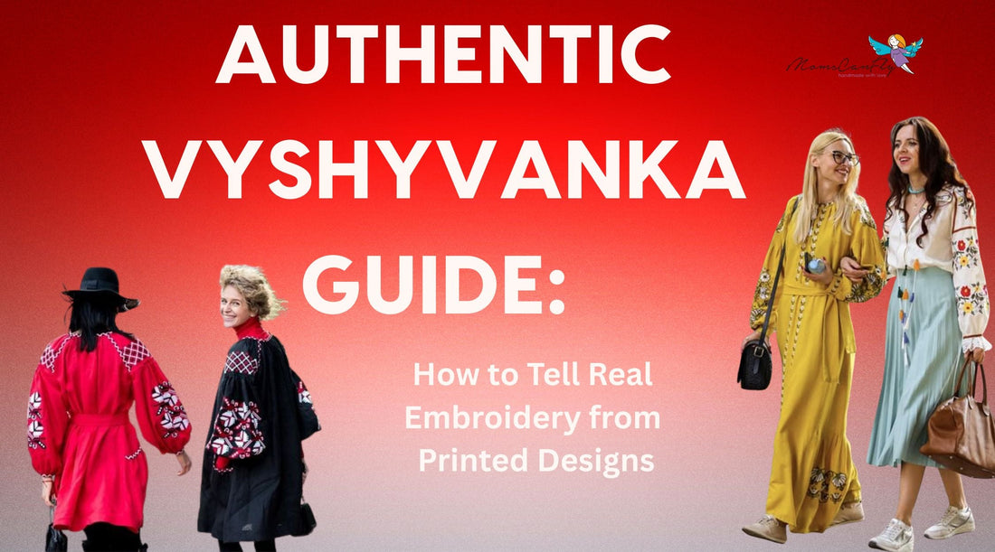 Authentic Vyshyvanka Guide: How to Tell Real Embroidery from Printed Designs
